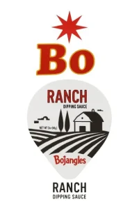 The image features the "Bojangles" logo with the text "Bo" in bold, red letters at the top. Below is the text "RANCH DIPPING SAUCE" in bold, capitalized letters. The background includes a black-and-white illustration of a farm landscape with rows of crops and a barn, adding a rustic touch to the design. At the bottom, the "Bojangles" brand name appears. The design is simple, clean, and classic. Bojangles Menu
